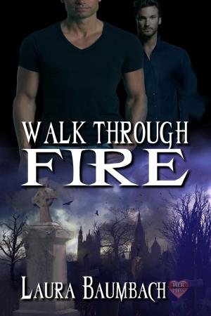 Cover of the book Walk Through Fire by A.J. Llewellyn