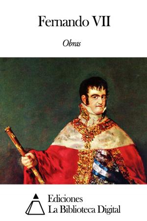 Cover of the book Obras de Fernando VII by Leopoldo Lugones