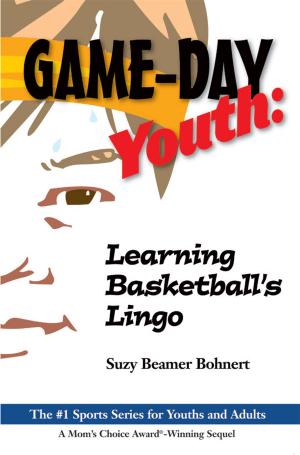 Book cover of Game-Day Youth: Learning Basketball's Lingo