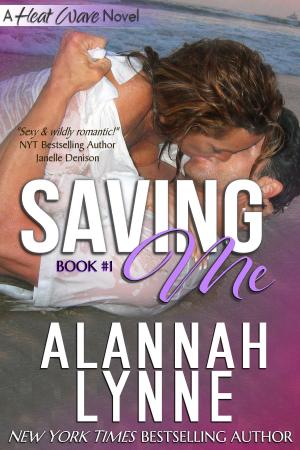 Book cover of Saving Me (Contemporary Romance)