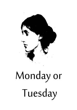 Cover of the book Monday or Tuesday by Jack London