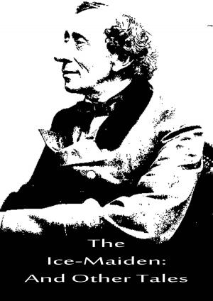 Cover of the book The Ice-Maiden: And Other Tales by Mark Twain