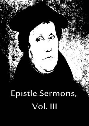 Cover of the book Epistle Sermons, Vol. III by Charlotte M. Yonge.