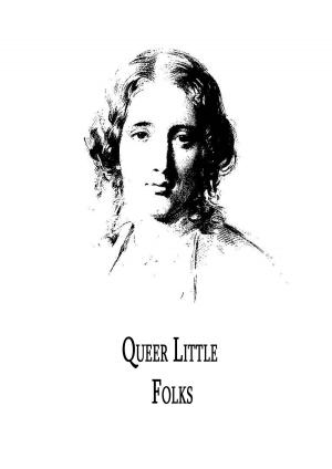 Cover of the book Queer Little Folks by Henrik Ibsen