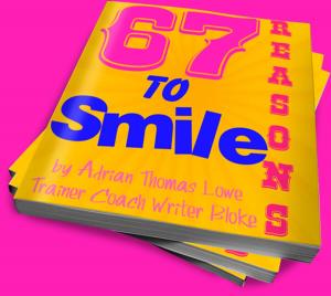 Book cover of 67 Reasons to Smile