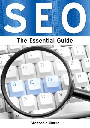 Cover of the book Search Engine Optimisation: The Essential Guide by Catherine Short