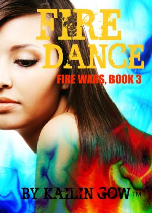 Cover of Fire Dance (Fire Wars Series #3)