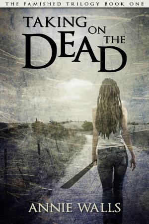 Book cover of Taking on the Dead