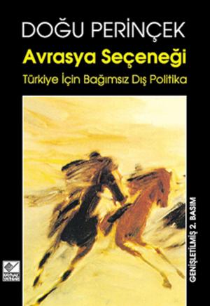 Cover of the book Avrasya Seçeneği by Doğu Perinçek