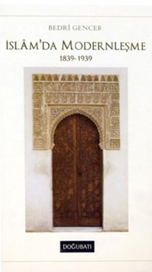 Cover of the book İslam'da Modernleşme 1839-1939 by Rene Descartes