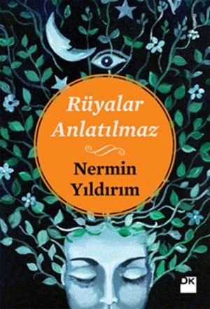Cover of the book Rüyalar Anlatılmaz by Elif Şafak