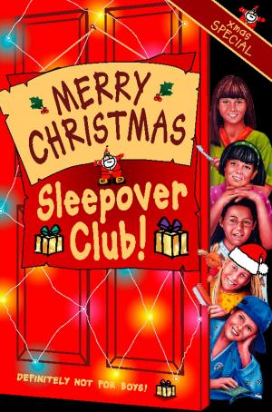 Cover of the book Merry Christmas, Sleepover Club: Christmas Special (The Sleepover Club, Book 36) by Rachel Allen