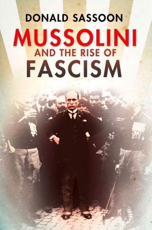 Cover of the book Mussolini and the Rise of Fascism (Text Only Edition) by Judd Apatow, Jason Schwartzman