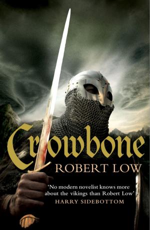 Cover of Crowbone (The Oathsworn Series, Book 5) by Robert Low, HarperCollins Publishers