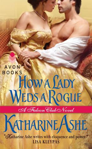 Cover of the book How a Lady Weds a Rogue by James 