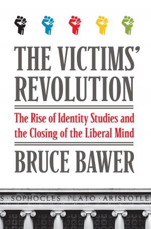 Cover of the book The Victims' Revolution by Derek Hunter