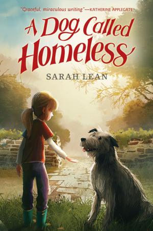 Cover of the book A Dog Called Homeless by Kristin Bailey