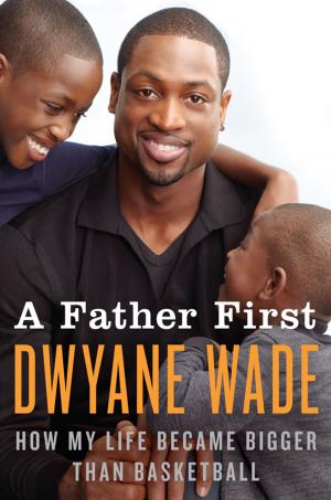 Cover of the book A Father First by David Barrie