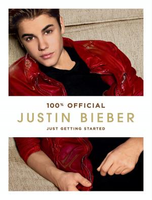 Cover of the book Justin Bieber: Just Getting Started by Aditya Pundir