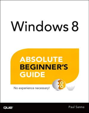 Book cover of Windows 8 Absolute Beginner's Guide