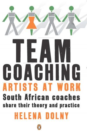 Cover of the book Team Coaching: Artists at Work by David Bird, Deshnie Govender