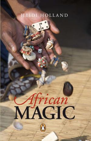 Cover of the book African Magic by Mark Eardley