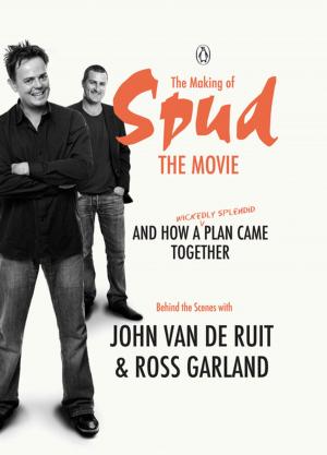 Cover of the book The Making of Spud the Movie by Reuel Khoza