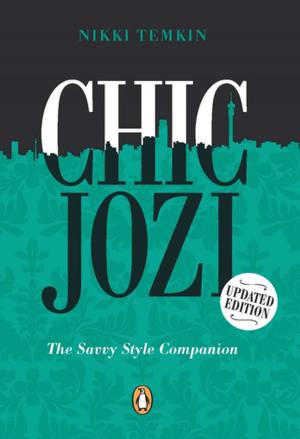 Cover of the book Chic Jozi by De Wet Potgieter