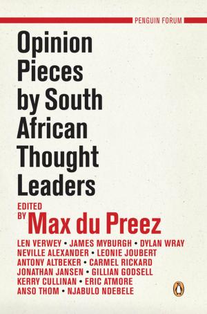 Cover of the book Opinion Pieces by South African Thought Leaders by Abraham Isaac Tov