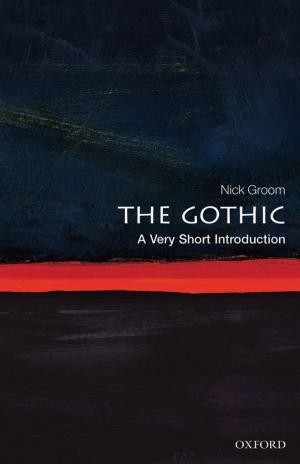 bigCover of the book The Gothic: A Very Short Introduction by 