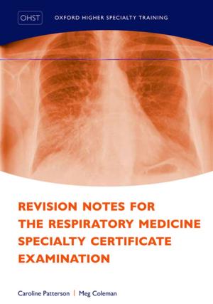 Cover of the book Revision Notes for the Respiratory Medicine Specialty Certificate Examination by Brenda Almond