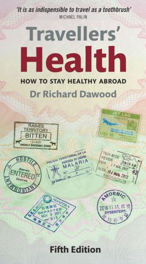 Cover of the book Travellers' Health by Michael Allaby