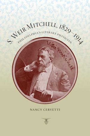 Cover of the book S. Weir Mitchell, 1829–1914 by Mary Lewis Shaw