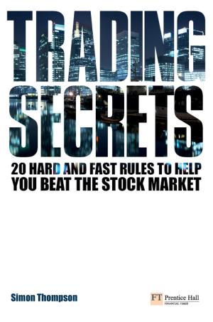 Cover of the book Trading Secrets by Jeffrey S. Beasley, Piyasat Nilkaew