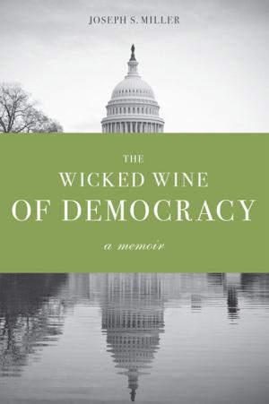Book cover of The Wicked Wine of Democracy