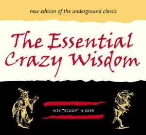 Cover of the book The Essential Crazy Wisdom by Maria Leahey