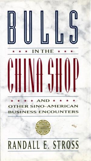 Cover of the book BULLS IN THE CHINA SHOP by Tracy Johnston