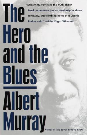 Cover of the book The Hero And the Blues by Toni Morrison