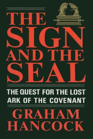 Cover of the book The Sign and the Seal by Brian Anderson, Eileen Anderson