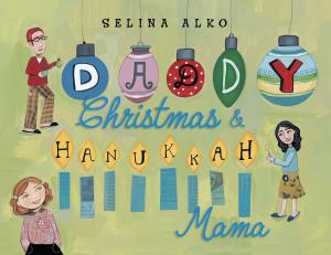 Cover of the book Daddy Christmas and Hanukkah Mama by Jillian Larkin