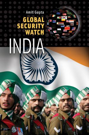 Cover of the book Global Security Watch—India by 