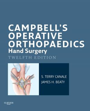 Cover of the book Campbell's Operative Orthopaedics: Hand Surgery E-Book by Mary Ann E. Zagaria, PharmD