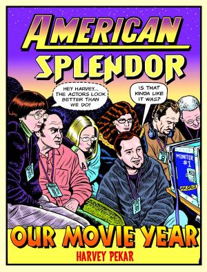 Cover of the book American Splendor: Our Movie Year by Shana Abé