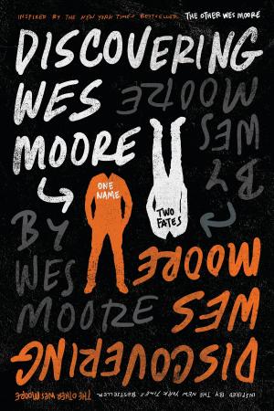 Cover of the book Discovering Wes Moore by Varian Johnson