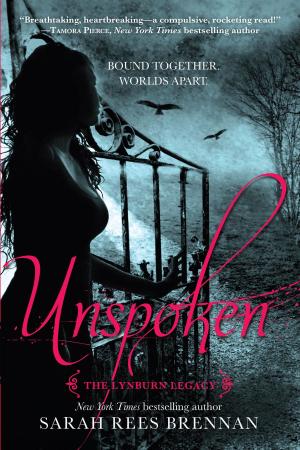 Cover of the book Unspoken (The Lynburn Legacy Book 1) by Ann Cameron