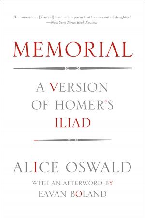 Book cover of Memorial: A Version of Homer's Iliad