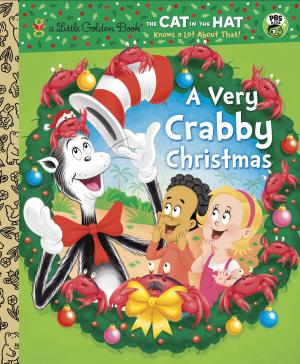 Cover of the book A Very Crabby Christmas (Dr. Seuss/Cat in the Hat) by Phyllis Reynolds Naylor