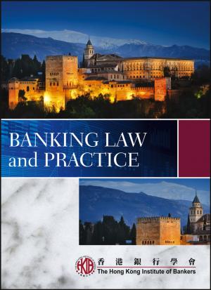 Cover of the book Banking Law and Practice by Andrew Cole, Dave Johnson, Rob Johnson, Mark Morgan