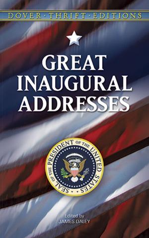 Cover of the book Great Inaugural Addresses by W. E. Deskins