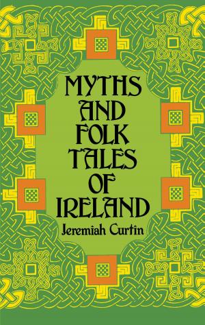 Cover of the book Myths and Folk Tales of Ireland by Mindy Campbell Hudson